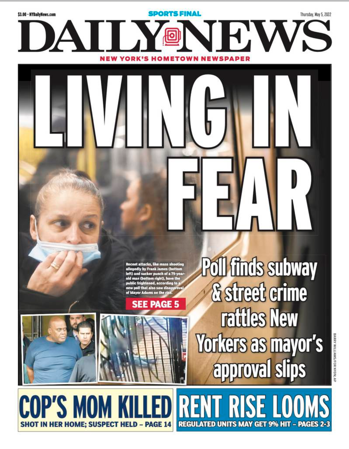 The May 5, 2022 Cover of the New York Daily News which reads in part "Living in Fear: Poll finds subway and street crime rattles New Yorkers as mayor's approval slips"