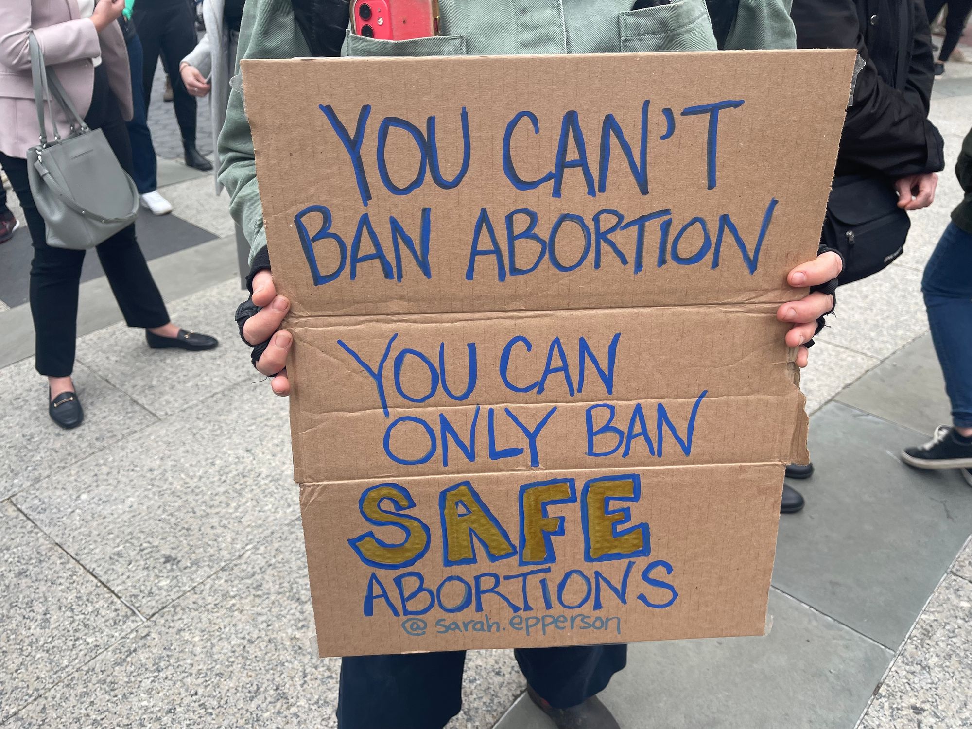 A sign that reads "You can't ban abortion—you can only ban safe abortions" at the Foley Square rally on May 3, 2022.